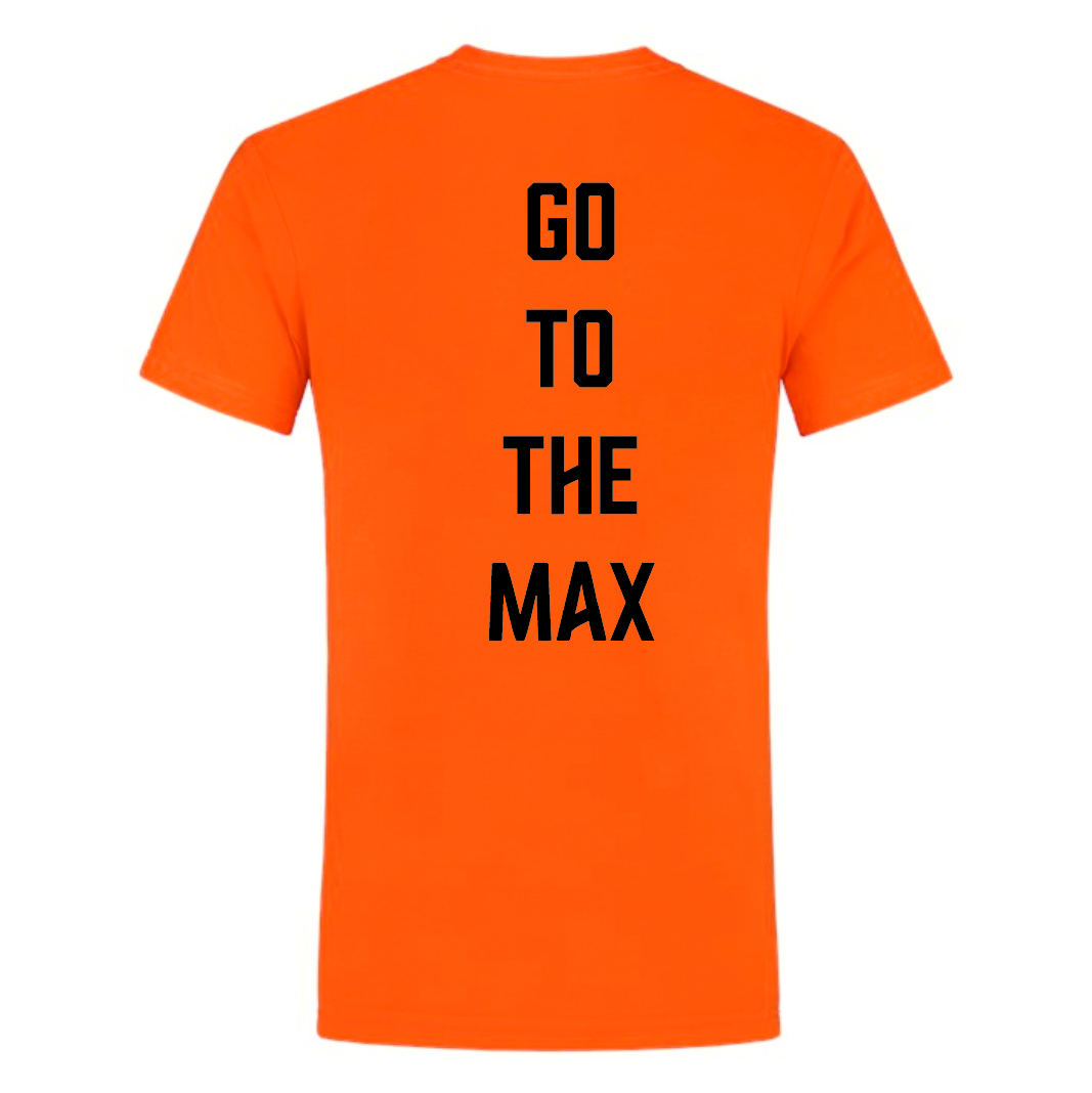 GO TO THE MAX T-SHIRT